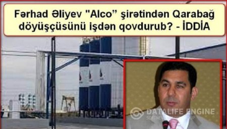 Fərhad Əliyev "Alco” şirətindən Qarabağ döyüşçüsünü işdən qovdurub? - İDDİA